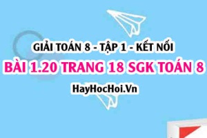 Giải bài 1.20 trang 18 Toán 8 Tập 1 SGK Kết nối tri thức
